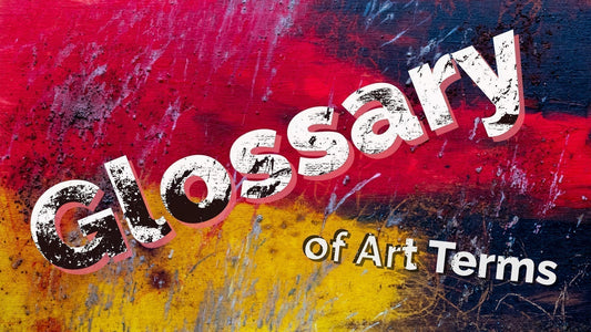 Glossary of Art Terms